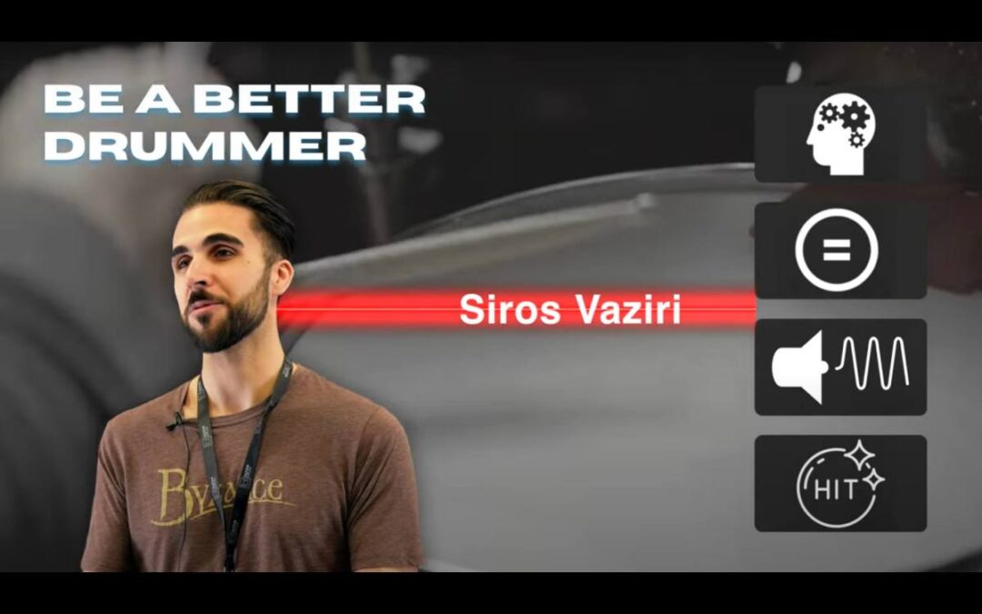 How to become a better drummer? Siros Vaziri exclusively for Beatit.tv