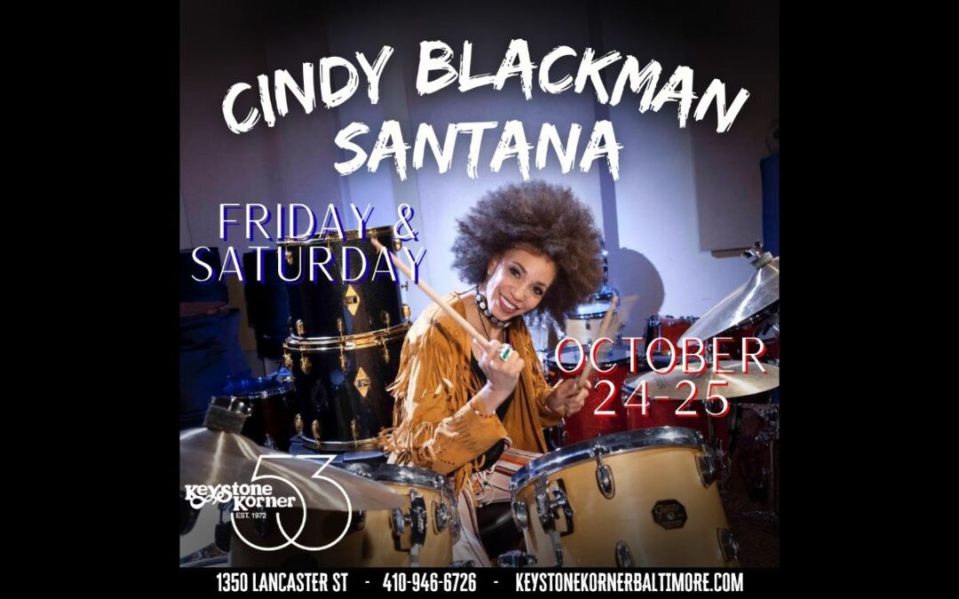 Cindy Blackman Santana live in Baltimore